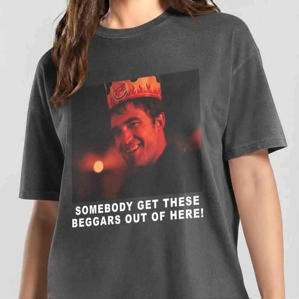 Get These Beggars Out Of Here Robert Pattinson The Odyssey 2026 Tshirt